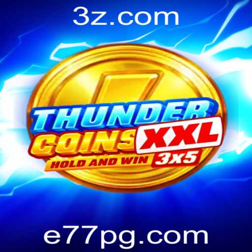 ThunderCoinsXxl: Uma Nova Experiência no Mundo dos Jogos